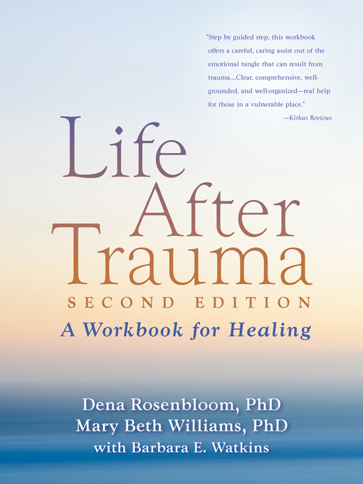 Title details for Life After Trauma by Dena Rosenbloom - Available